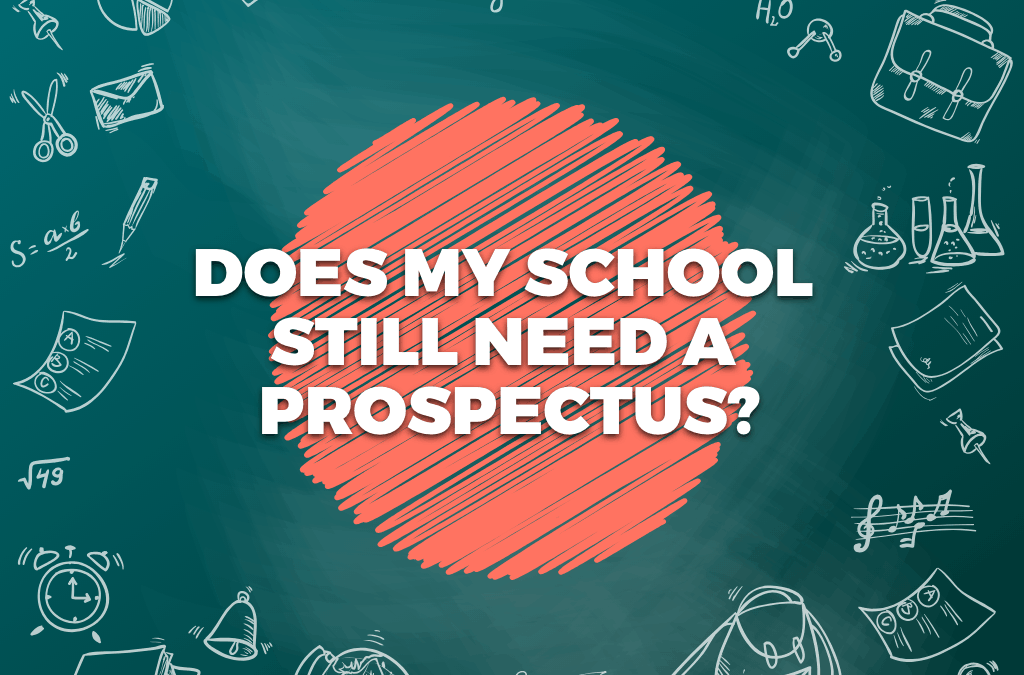 Does my school still need a prospectus?