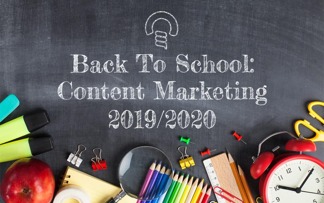 Back to School: Content Marketing 2019/2020